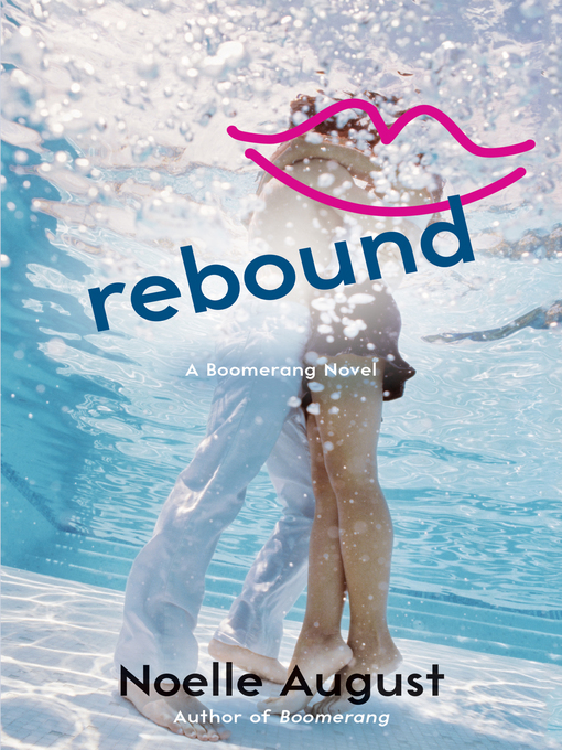 Title details for Rebound by Noelle August - Available